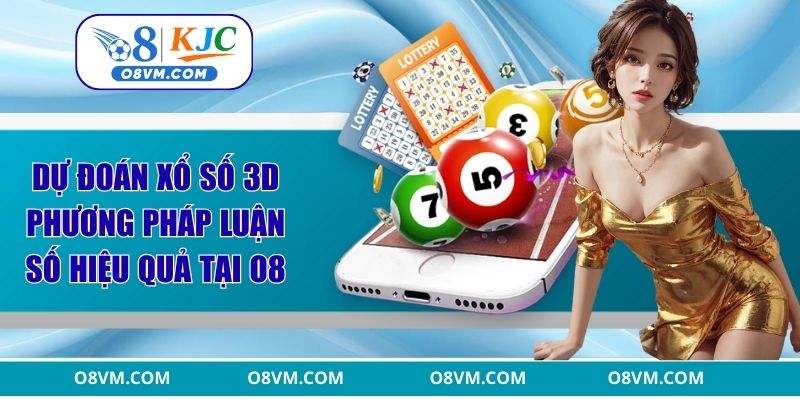 Dự đoán xổ số 3D
